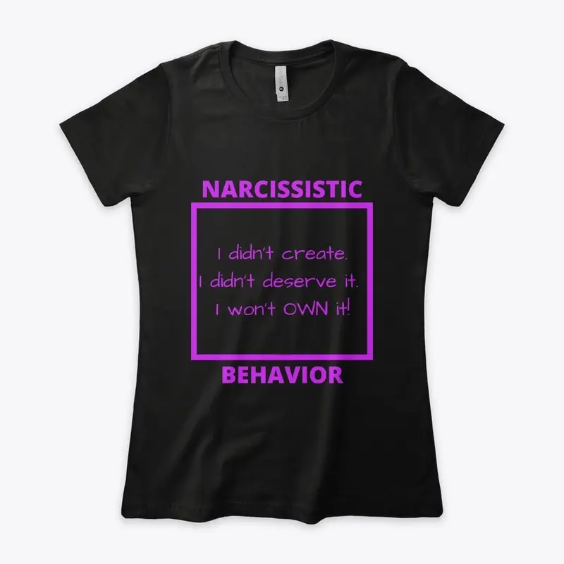 Narcissistic Behavior T-shirt